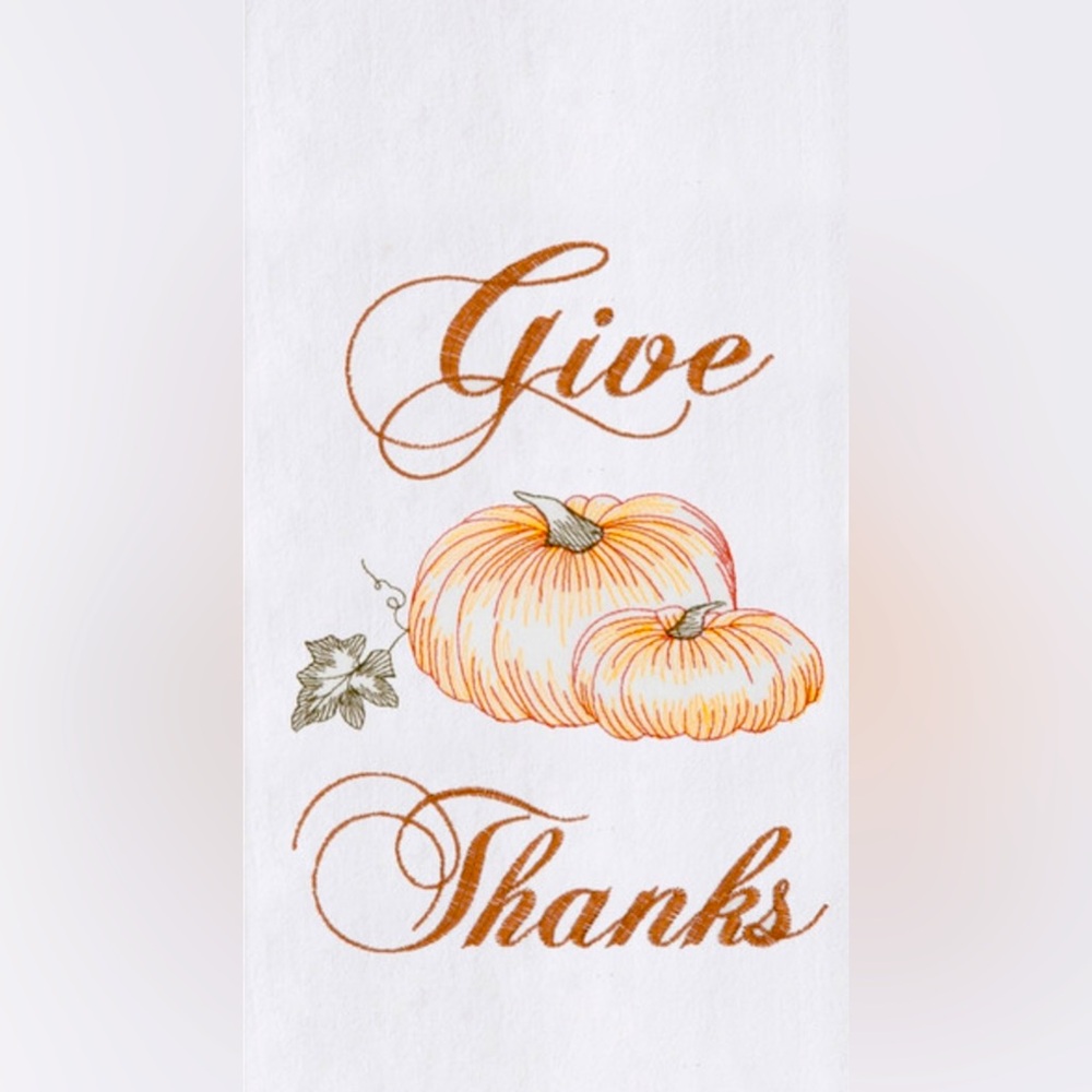 NWT Give Thanks Pumpkin Fall Flour Sack Kitchen Dish Tea Towel Embroidered